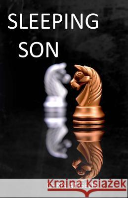 Sleeping Son Chris Angelis 9781544249292 Createspace Independent Publishing Platform - książka