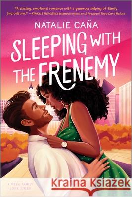 Sleeping with the Frenemy: A Novel Natalie Cana 9780778305460 Mira Books - książka