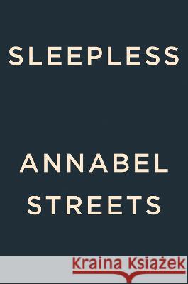 Sleepless: Unleashing the Subversive Power of the Night Self Annabel Abbs-Streets 9780593714157 G.P. Putnam's Sons - książka