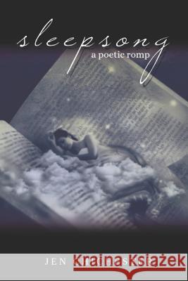 sleepsong: a poetic romp Jen Chichester 9781096818366 Independently Published - książka