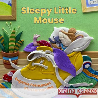 Sleepy Little Mouse Eugenie Fernandes Kim Fernandes 9780228106111 Firefly Books - książka