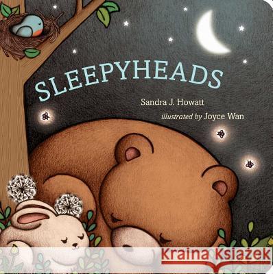 Sleepyheads Sandra J. Howatt Joyce Wan 9781481461429 Little Simon - książka