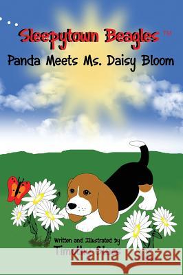 Sleepytown Beagles, Panda Meets Ms. Daisy Bloom Timothy Glass Timothy Glass  9780981706788 Platinum Paw Press - książka