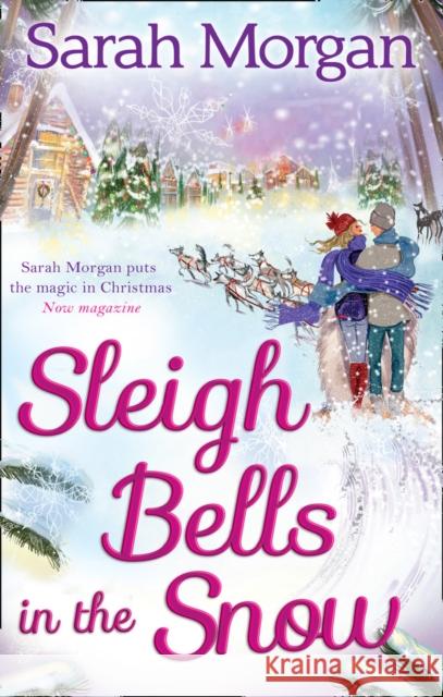 Sleigh Bells In The Snow Sarah Morgan 9780263910469 HarperCollins Publishers - książka