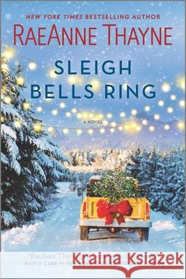 Sleigh Bells Ring: A Christmas Romance Novel Thayne, Raeanne 9781335522443 Hqn - książka