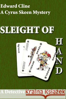 Sleight of Hand: A Detective Novel of 1929 Edward Cline 9781511786881 Createspace - książka