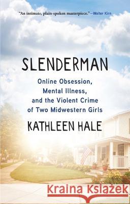 Slenderman: Online Obsession, Mental Illness, and the Violent Crime of Two Midwestern Girls  9780802161826 Grove Press - książka