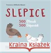 Slepice - 500 otázek, 500 odpovědí Wilhelm Bauer 9788074333729 Víkend - książka