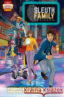 Sleuth Family Robinson: Fighting Evil Around the World Christopher P. N. Maselli 9781646071395 Focus on the Family Publishing - książka