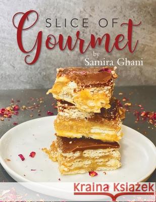 Slice of Gourmet Samira Ghani 9781648585104 Matchstick Literary - książka