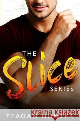 Slice Series Teagan Hunter   9798832187259 Independently Published - książka