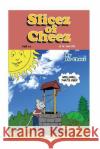 Slicez Of Cheez vol 14 Cheez 9781986211949 Createspace Independent Publishing Platform