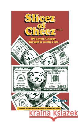 Slicez Of Cheez Vol 5 Cheez 9781503080478 Createspace Independent Publishing Platform - książka