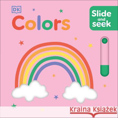 Slide and Seek Colors DK 9780593843680 DK Publishing (Dorling Kindersley) - książka