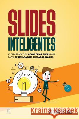 Slides Inteligentes: O Guia PR Daniela d 9781729115428 Independently Published - książka