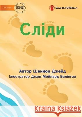 Сліди - Footprints Jade, Shannon 9781922918222 Library for All - książka