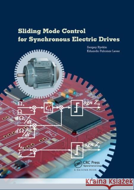 Sliding Mode Control for Synchronous Electric Drives Sergey E. Ryvkin Eduardo Paloma 9780367382131 CRC Press - książka