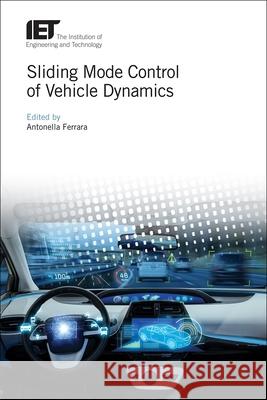 Sliding Mode Control of Vehicle Dynamics Antonella Ferrara 9781785612091 Institution of Engineering & Technology - książka