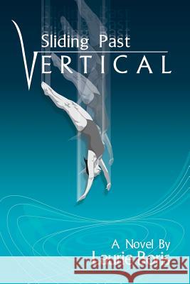 Sliding Past Vertical Laurie Boris Paul Blumstein 9781492796831 Createspace - książka