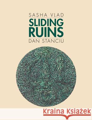Sliding Ruins Sasha Vlad, Dan Stanciu 9780578191324 Reve a Deux - książka