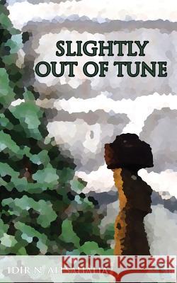 Slightly out of Tune Aitsahalia, Idir N. 9781942175018 Northport Books - książka