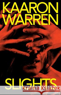 Slights Kaaron Warren 9781925956757 Ifwg Publishing International - książka