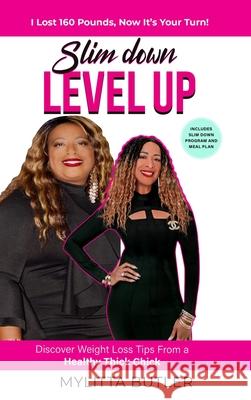 Slim Down Level Up Mylitta Butler 9781735823812 Curvy Culture Publishing - książka