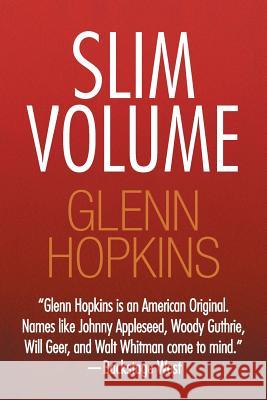 Slim Volume Glenn Hopkins 9781436348706 Xlibris Corporation - książka