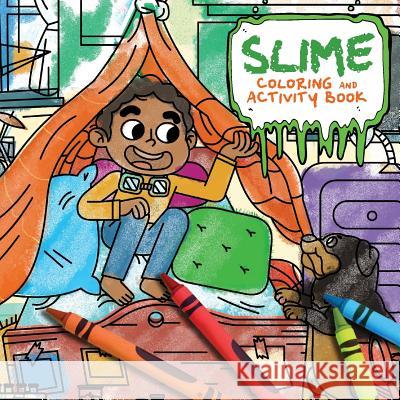 Slime Coloring and Activity Book Ashia Ervin 9781949131451 Papi and Caesar Explorations - książka