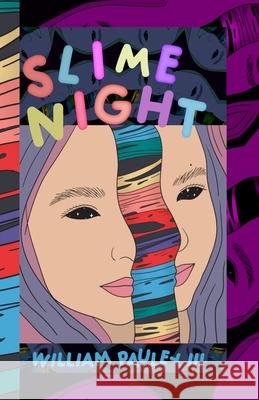 Slime Night Pauley III William Pauley III 9798415897599 Independently published - książka