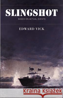 Slingshot Edward Vick 9781401074722 XLIBRIS CORPORATION - książka