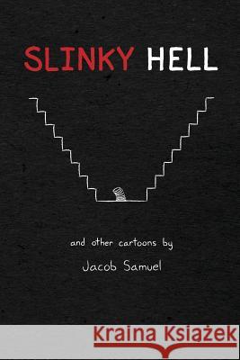 Slinky Hell Jacob Samuel 9780992019310 Nap Burrito Books - książka