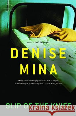 Slip of the Knife Denise Mina 9780316015608 Back Bay Books - książka