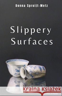 Slippery Surfaces Donna Spruijt-Metz 9781635348903 Finishing Line Press - książka