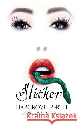 Slither Indie Editor Nancy Hargrove Perth 9781723723964 Independently Published - książka