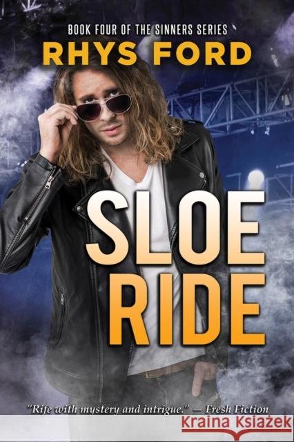 Sloe Ride Rhys Ford 9781634765275 Dreamspinner Press - książka