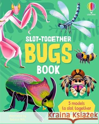 Slot-Together Bugs Book Abigail Wheatley Rebecca Mills 9781836054153 Usborne Books - książka