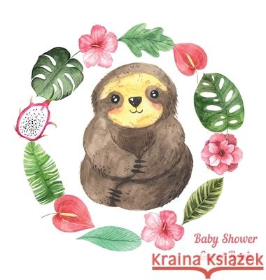 Sloth Baby Shower guest book Lulu and Bell 9781839909993 Lulu and Bell - książka