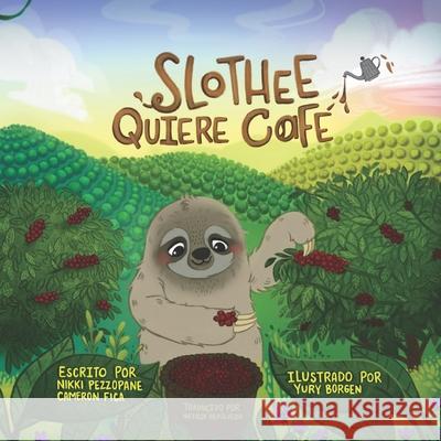 Slothee quiere café Fica, Cameron 9781736330432 Nicole Fica - książka