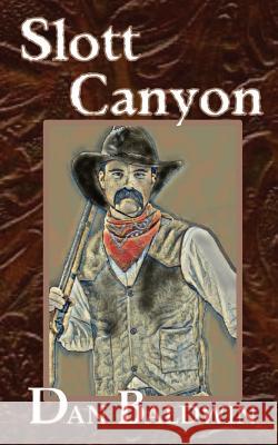 Slott Canyon Dan Baldwin 9781074053048 Independently Published - książka