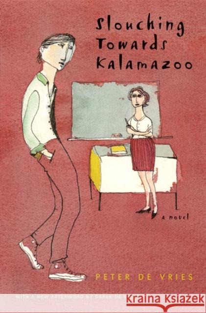 Slouching Towards Kalamazoo De Vries, Peter 9780226143897 University of Chicago Press - książka