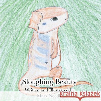Sloughing Beauty Mark Needle 9780998401218 Mark Needle - książka