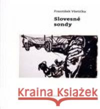 Slovesné sondy František Všetička 9788073191269 H+H - książka