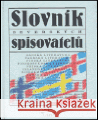 Slovník severských spisovatelů Dagmar Hartlová 9788072772605 Libri - książka