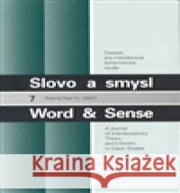 Slovo a smysl 7 / Word & Sense  9771214791015 Univerzita Karlova v Praze - książka