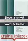 Slovo a smysl 7 / Word & Sense  9771214791015 Univerzita Karlova v Praze