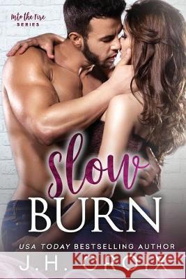 Slow Burn J. H. Croix 9781951228323 Frisky Fox Publishing, LLC - książka