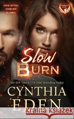 Slow Burn Cynthia Eden 9781952824999 Hocus Pocus Publishing, Inc. - książka