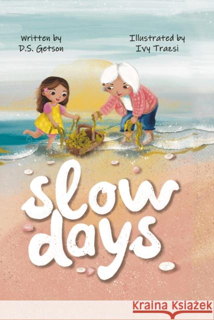 Slow Days D.S. Getson 9781836285243 Troubador Publishing - książka