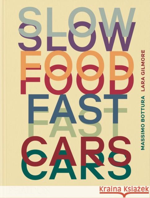 Slow Food, Fast Cars: Casa Maria Luigia - Stories and Recipes Jessica Rosval 9781838667245 Phaidon Press Ltd - książka